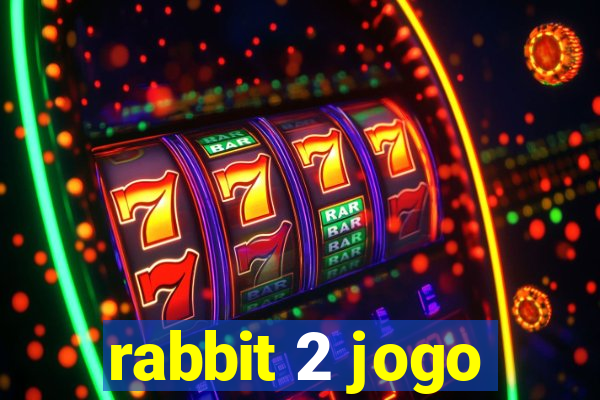 rabbit 2 jogo